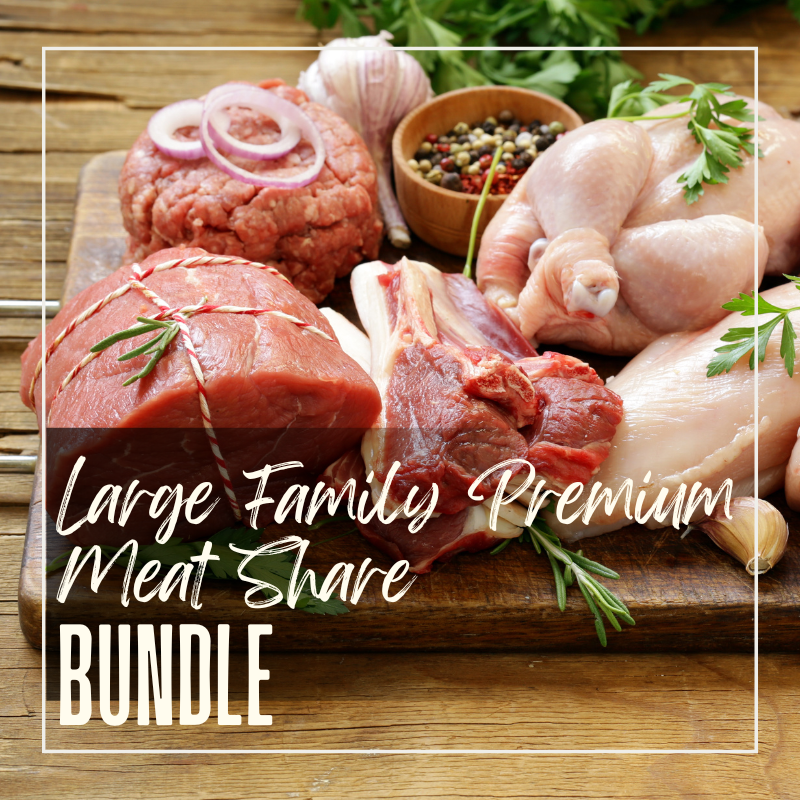 Local Grass Fed Pasture Raised Regenerative Full Family Premium Meat Share Bundle